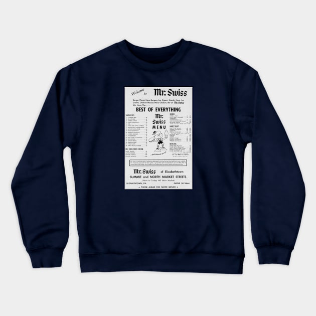 Mr. Swiss Restaurant Chain Menu Crewneck Sweatshirt by RetroZest